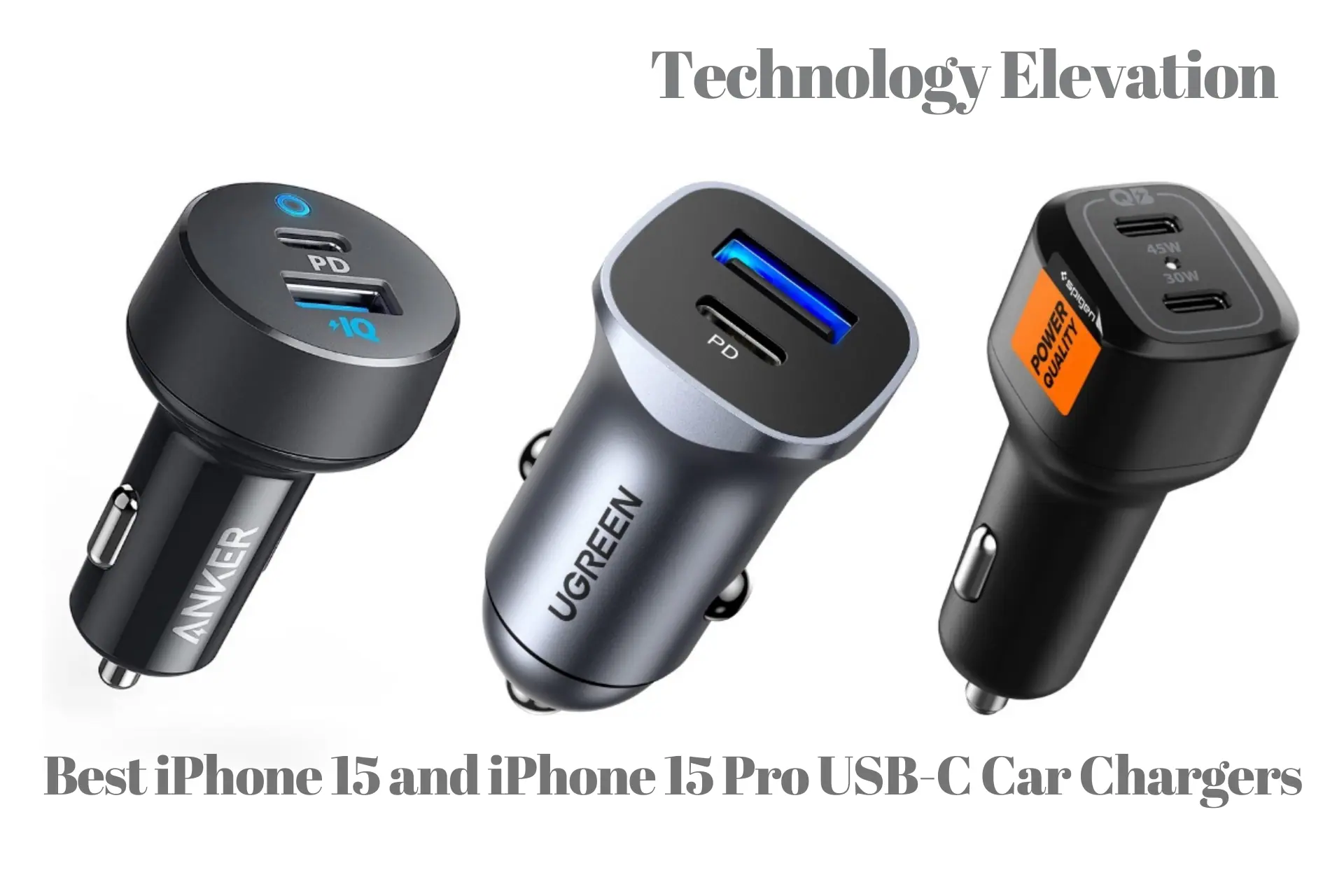 Best iPhone 15 and iPhone 15 Pro USB-C Car Chargers