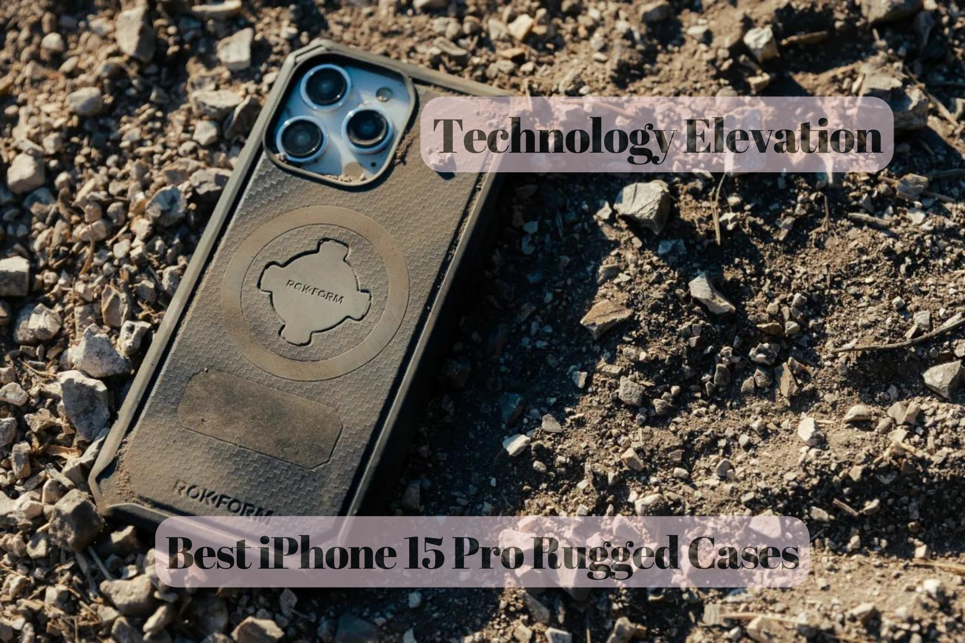 Best iPhone 15 Pro Rugged Cases