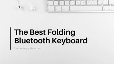 Best Folding Keyboard For Your Needs