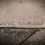 8 SIGNS THAT YOU HAVE FINALLY LEARNED TO LOVE YOURSELF