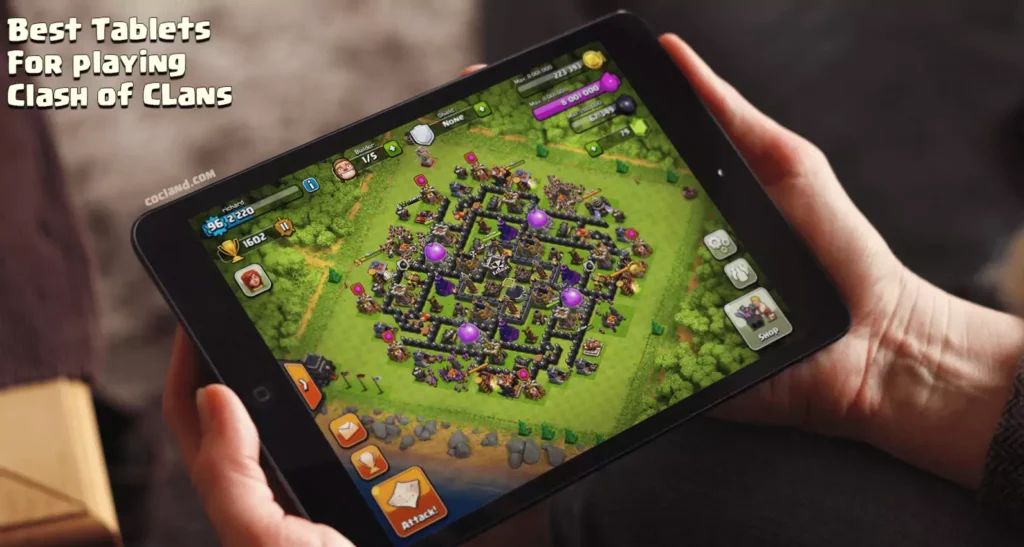 Best iPad For Clash of Clans in 2022