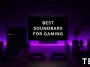 Best Soundbars for Gaming